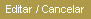 Edit/Cancel